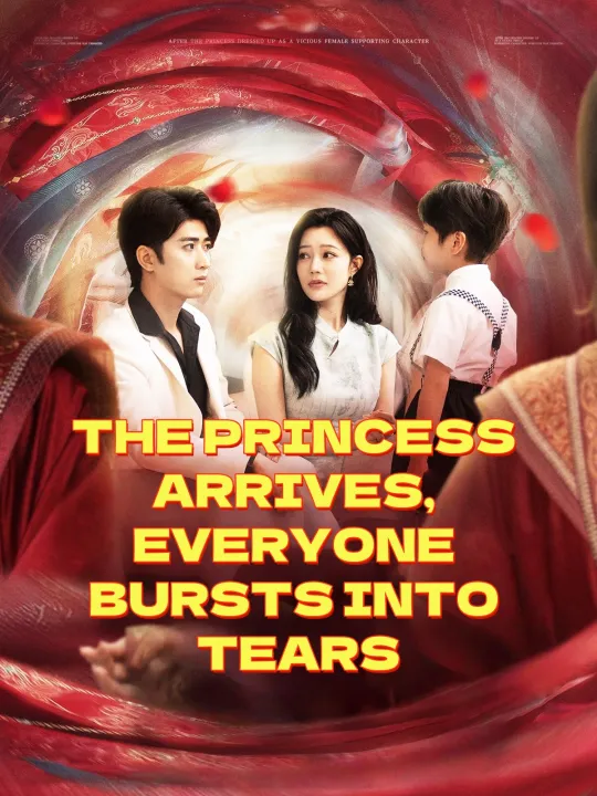 THE PRINCESS ARRIVES, EVERYONE BURSTS INTO TEARS